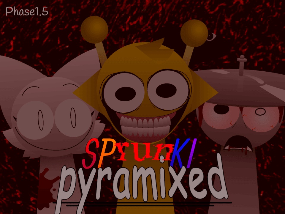 Sprunki Pyramixed Phase 1.5