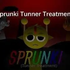 Sprunki Tunner Treatment